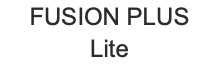 FUSION PLUS  Lite